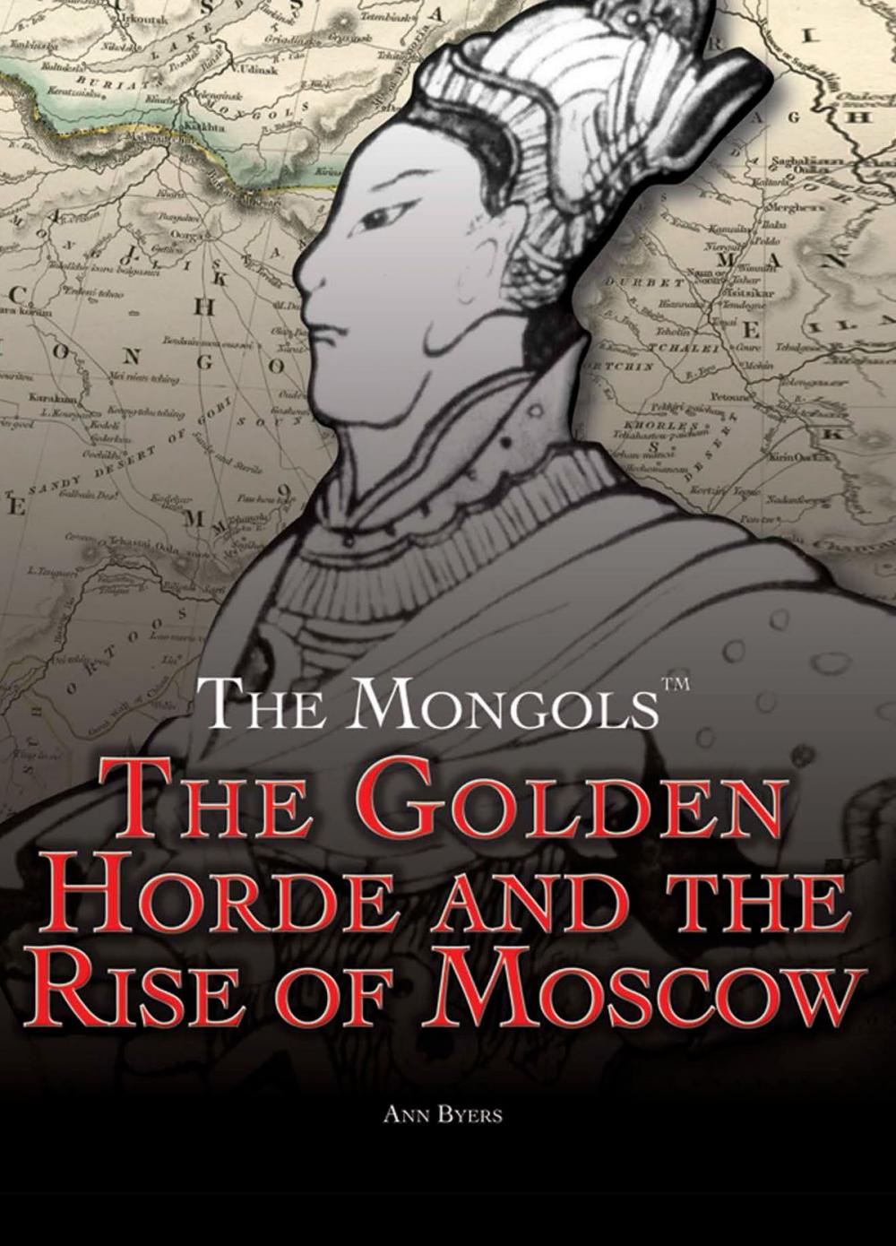 Big bigCover of The Golden Horde and the Rise of Moscow