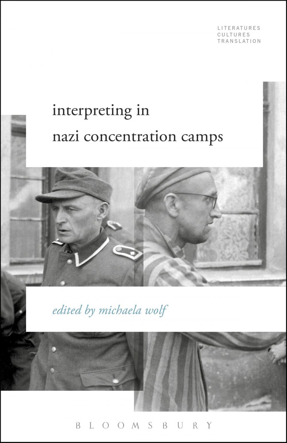 Big bigCover of Interpreting in Nazi Concentration Camps