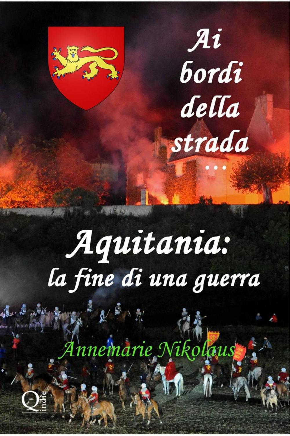 Big bigCover of Ai bordi della strada... Aquitania: la fine di una guerra