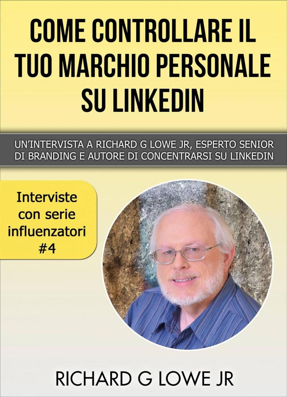 Big bigCover of Come controllare il tuo marchio personale su LinkedIn