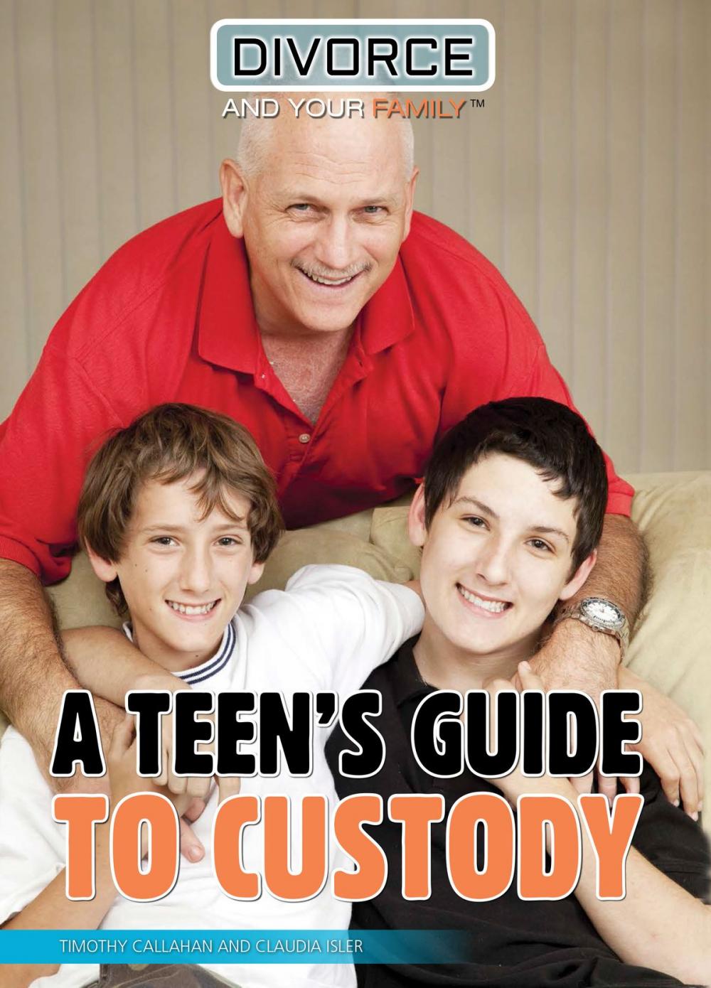 Big bigCover of A Teen's Guide to Custody