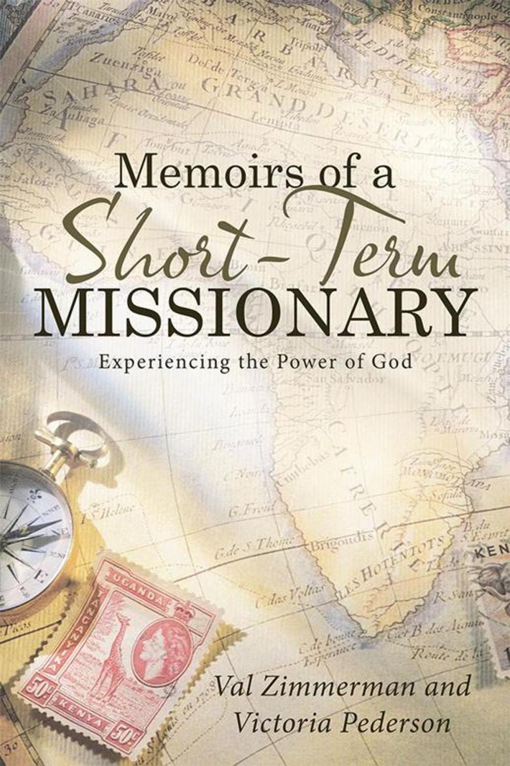 Big bigCover of Memoirs of a Short-Term Missionary