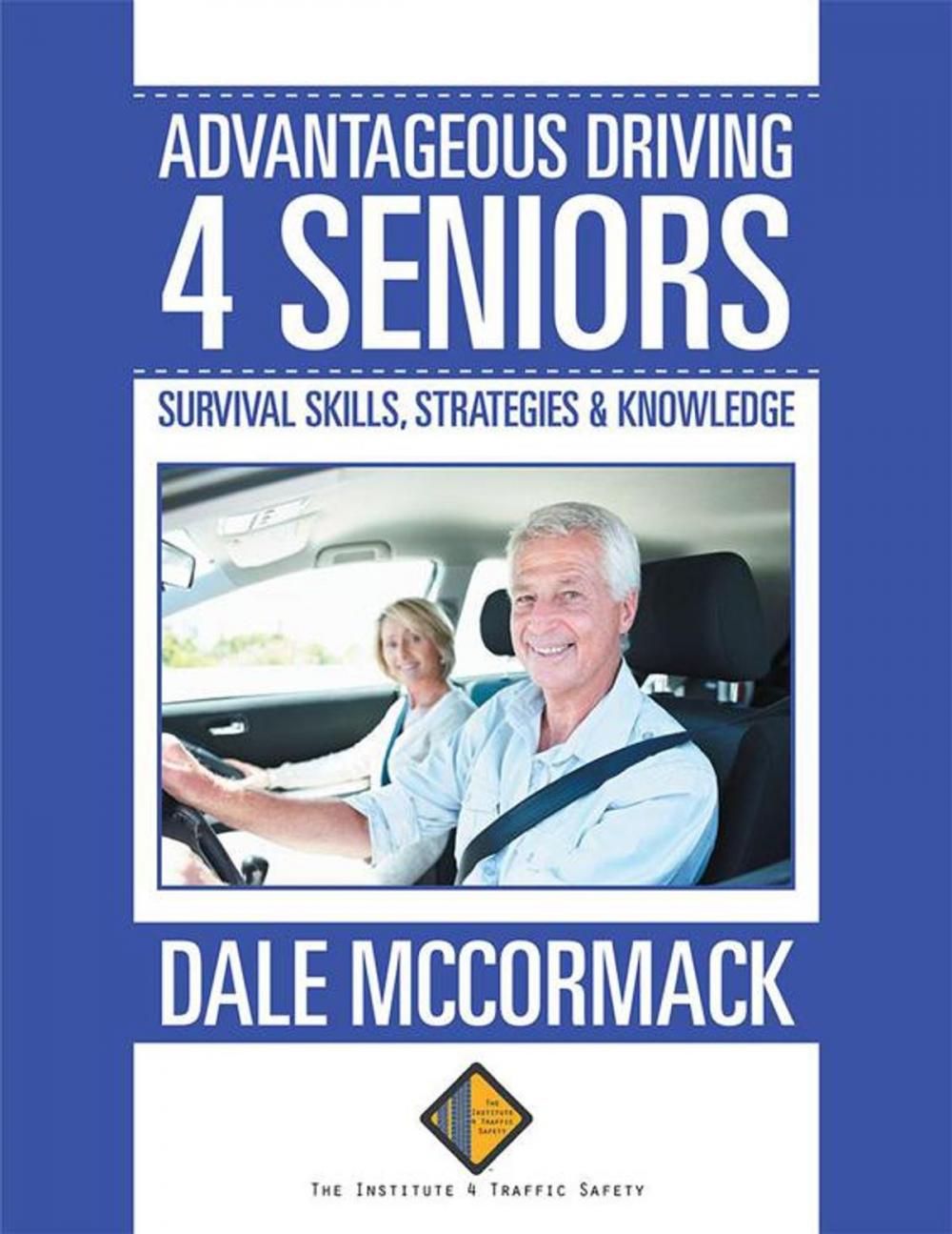 Big bigCover of Advantageous Driving 4 Seniors