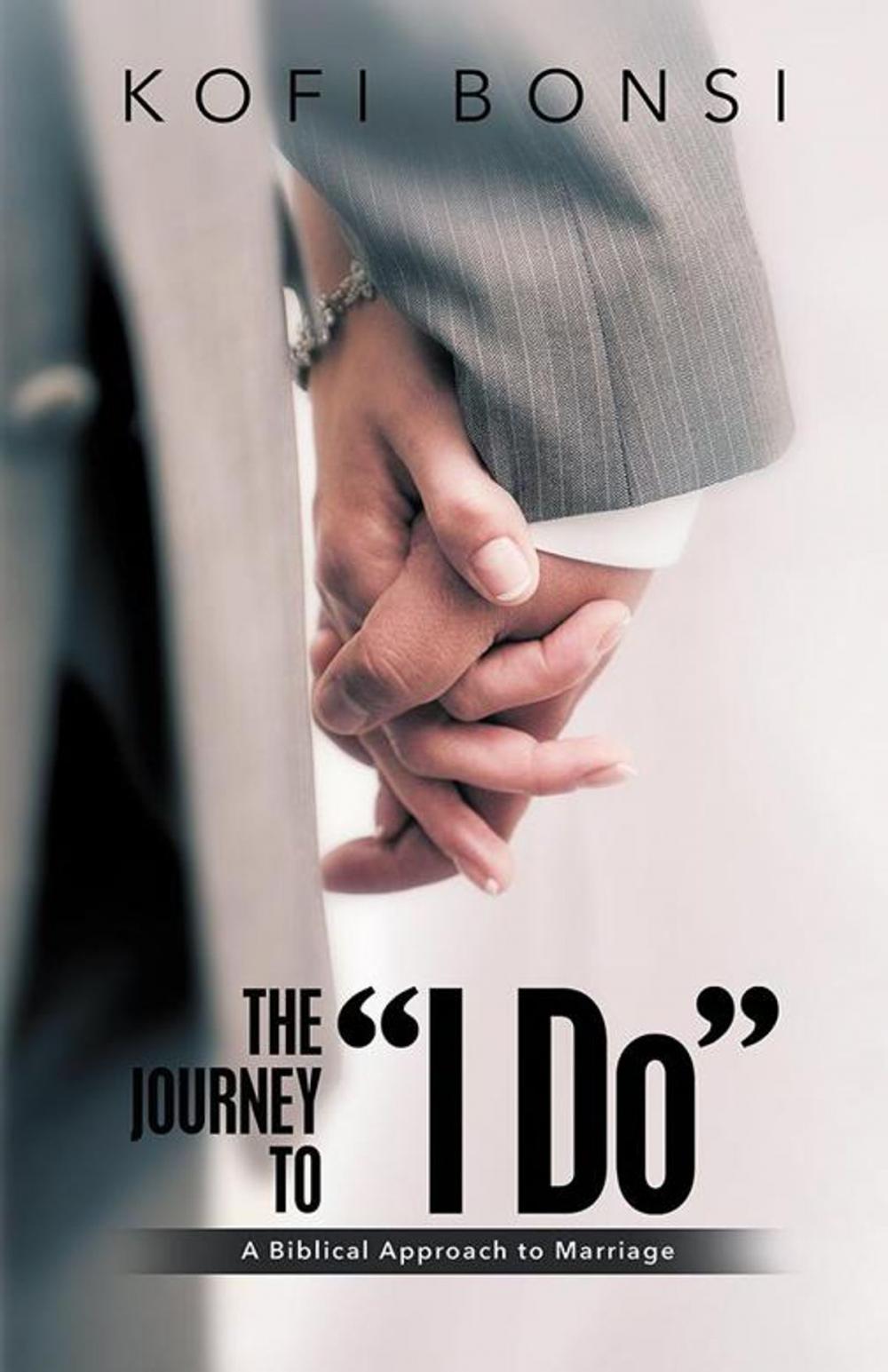 Big bigCover of The Journey to "I Do"