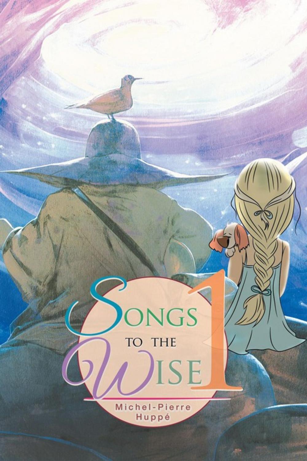 Big bigCover of Songs to the Wise 1