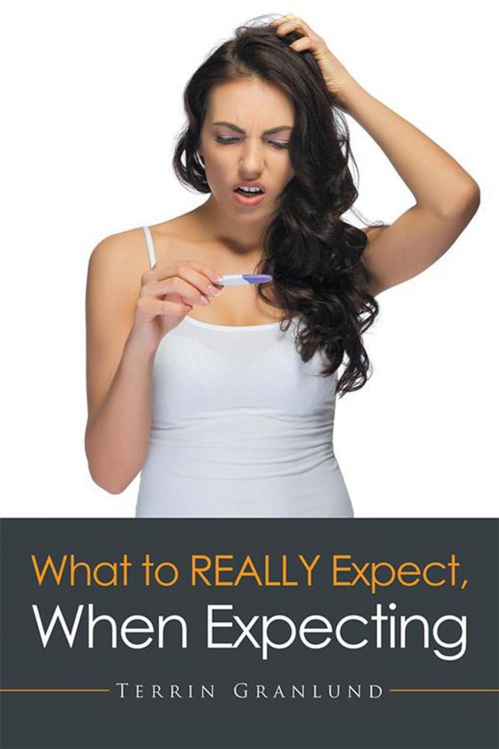 Big bigCover of What to Really Expect, When Expecting.