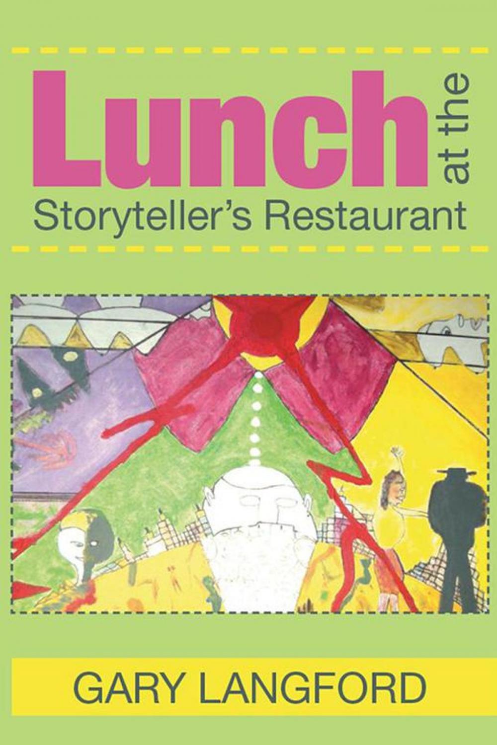 Big bigCover of Lunch at the Storyteller's Restaurant