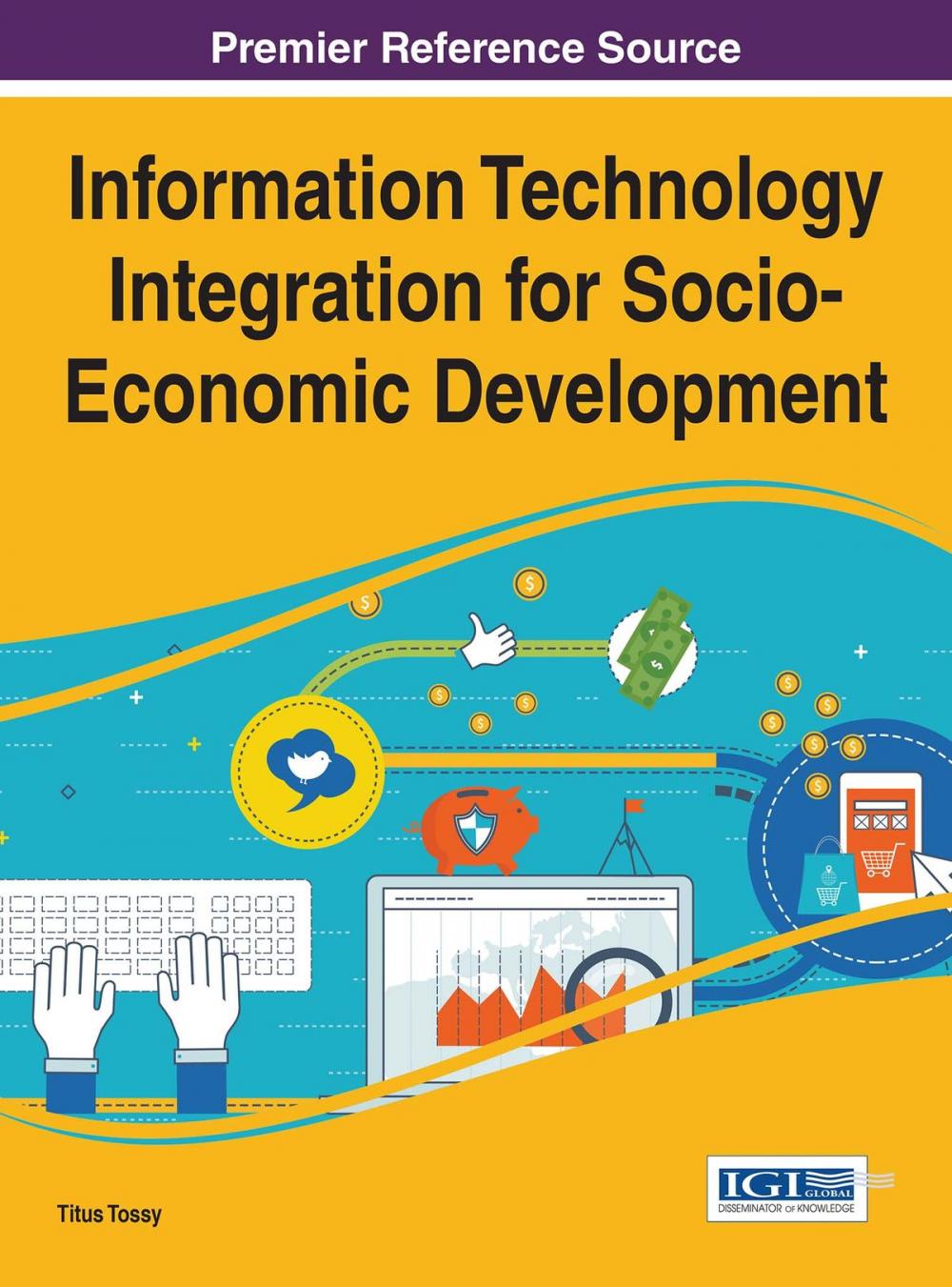 Big bigCover of Information Technology Integration for Socio-Economic Development