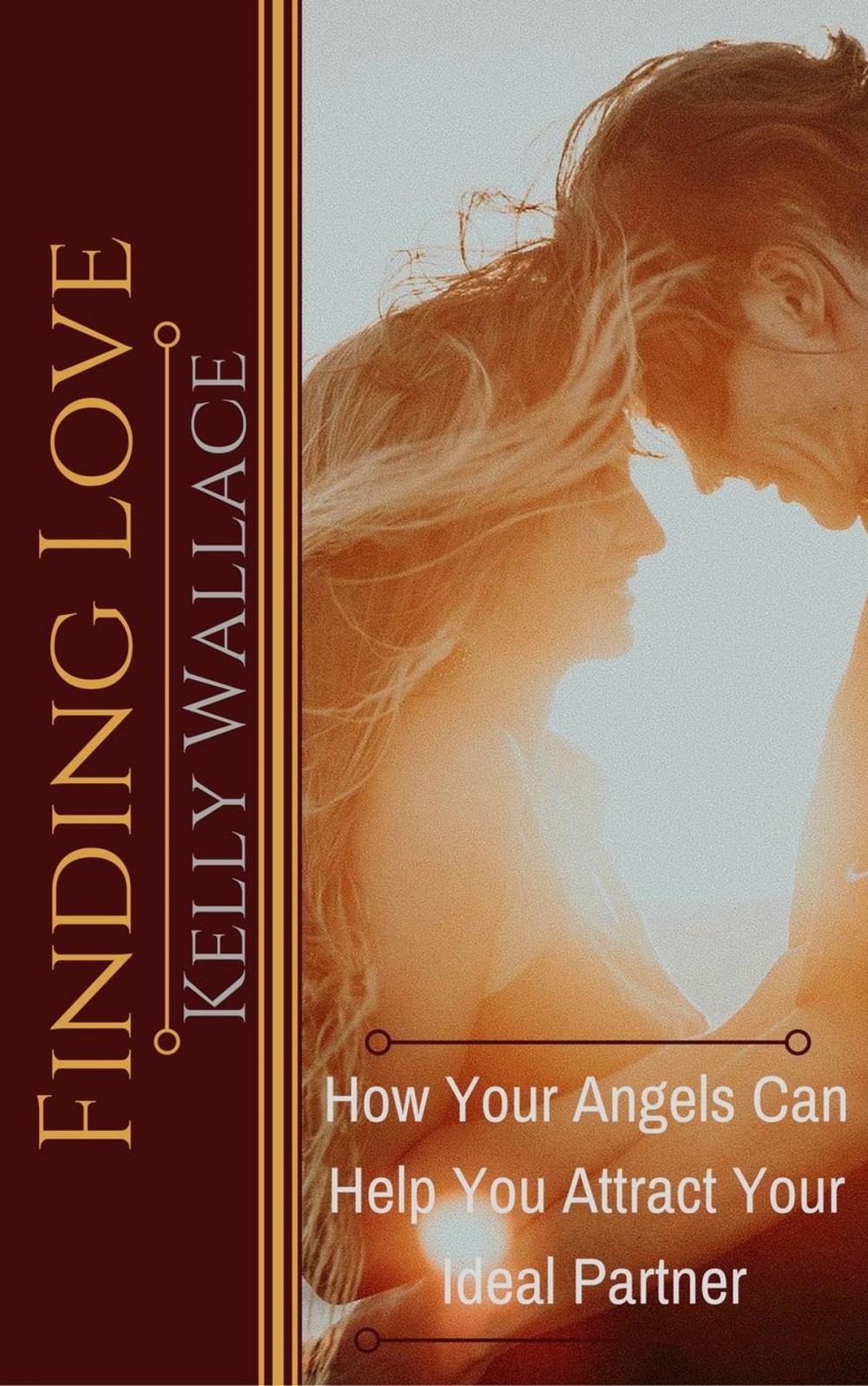 Big bigCover of Finding Love - How Your Angels Can Help You Attract Your Ideal Partner