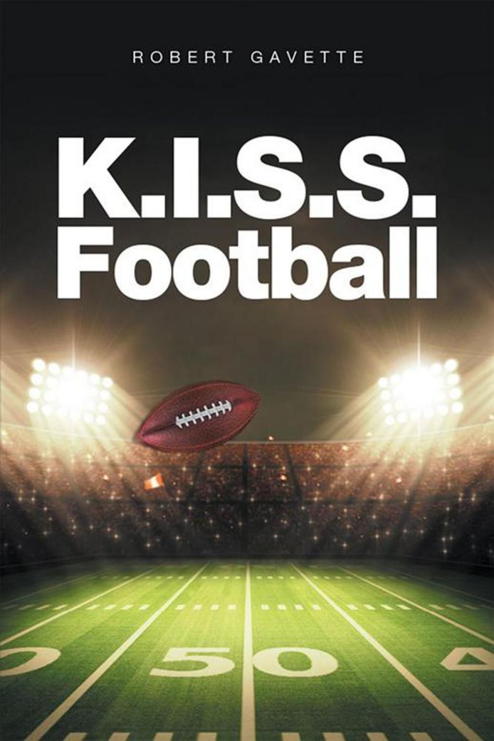 Big bigCover of K.I.S.S. Football