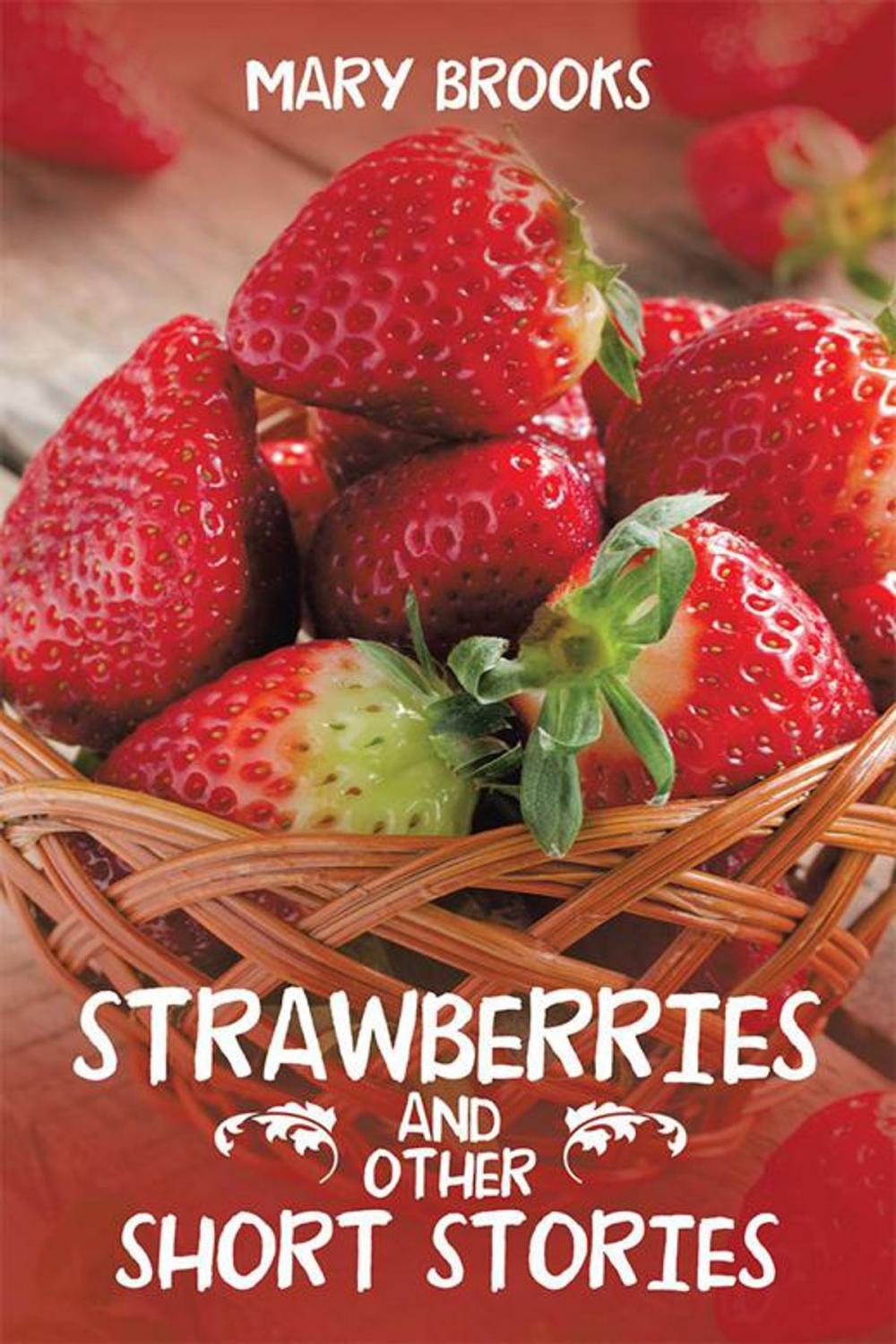 Big bigCover of Strawberries and Other Short Stories