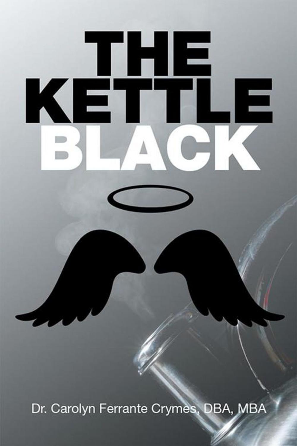 Big bigCover of The Kettle Black