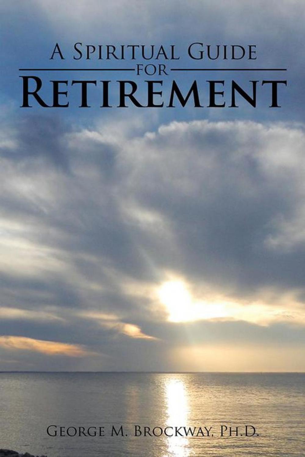 Big bigCover of A Spiritual Guide for Retirement