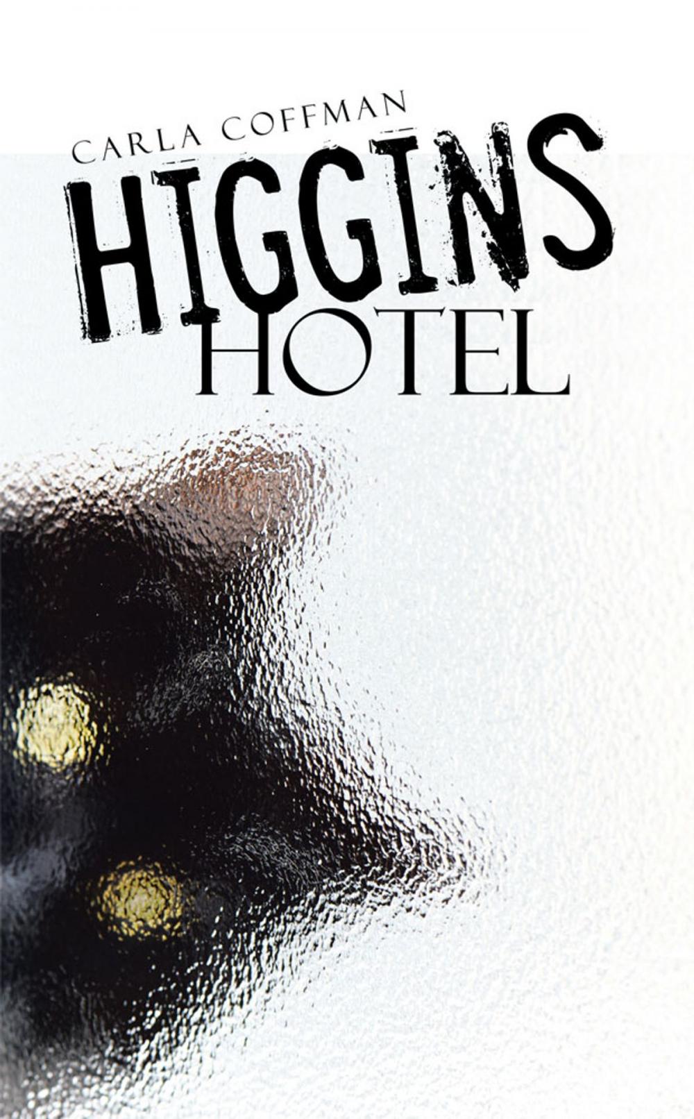 Big bigCover of Higgins Hotel