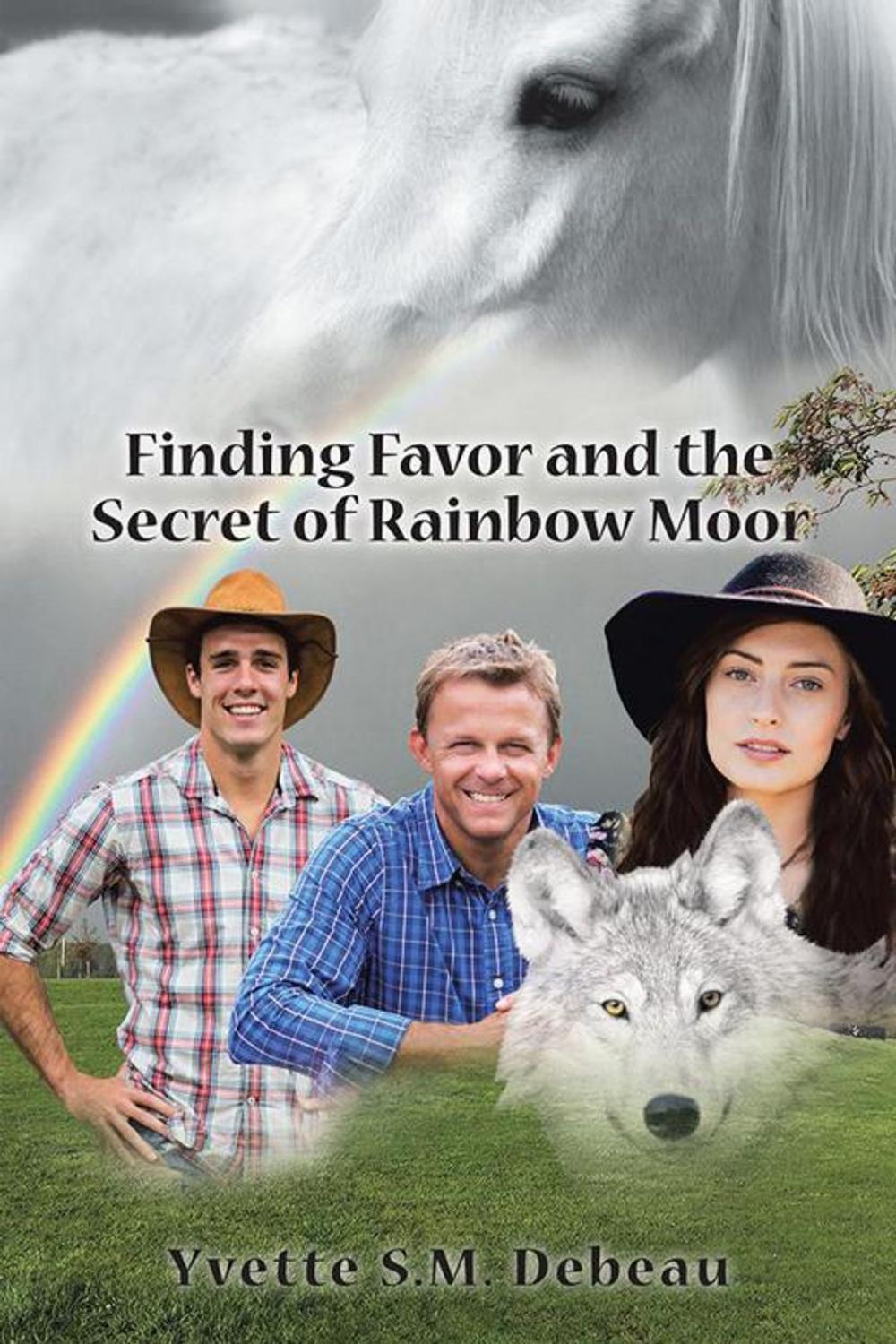 Big bigCover of Finding Favor and the Secret of Rainbow Moor