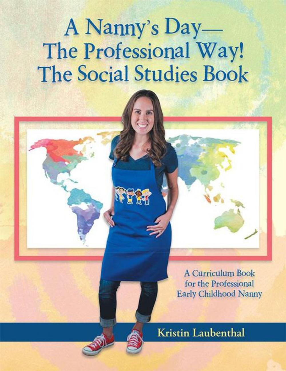 Big bigCover of A Nanny’S Day—The Professional Way! the Social Studies Book