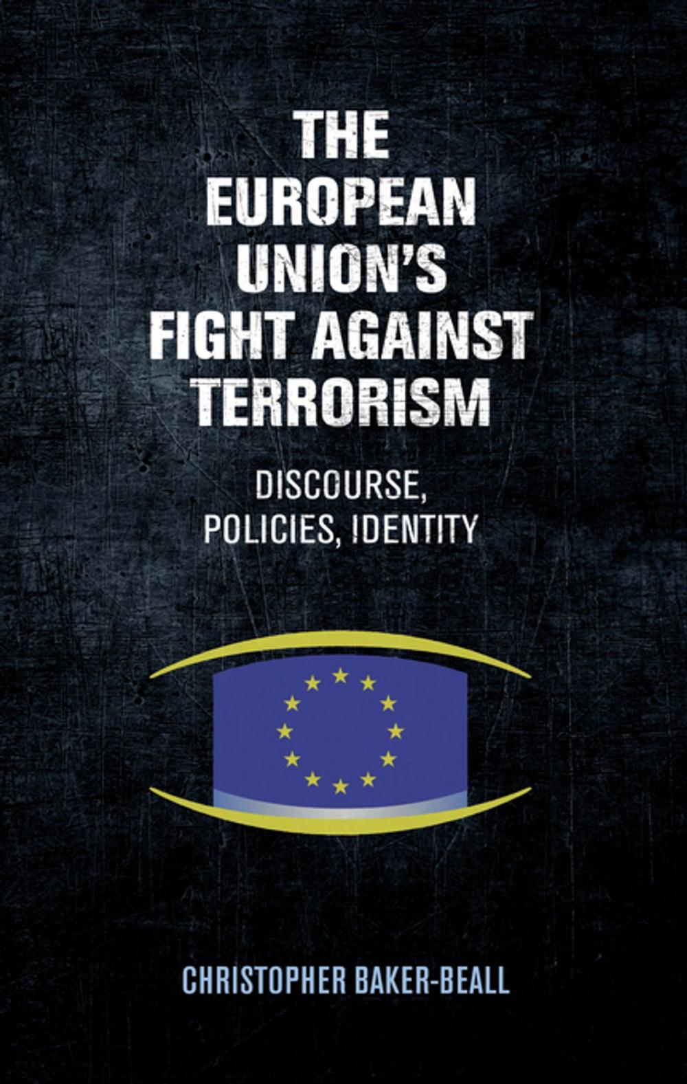 Big bigCover of The European Union's fight against terrorism
