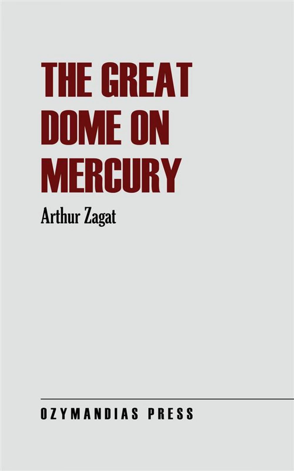 Big bigCover of The Great Dome on Mercury