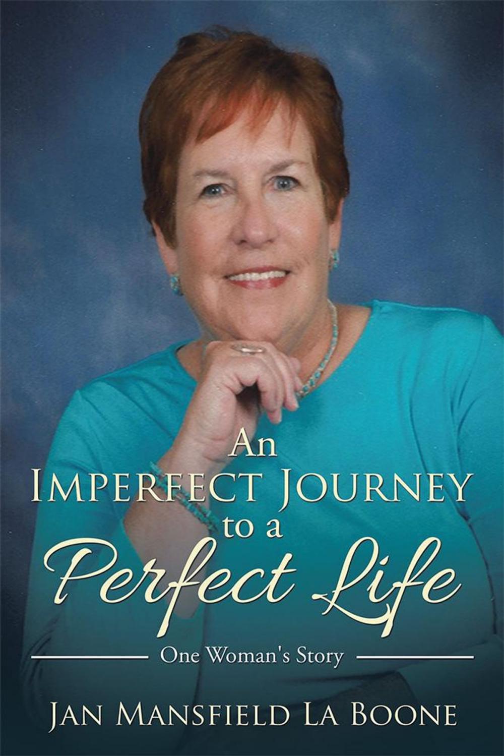 Big bigCover of An Imperfect Journey to a Perfect Life