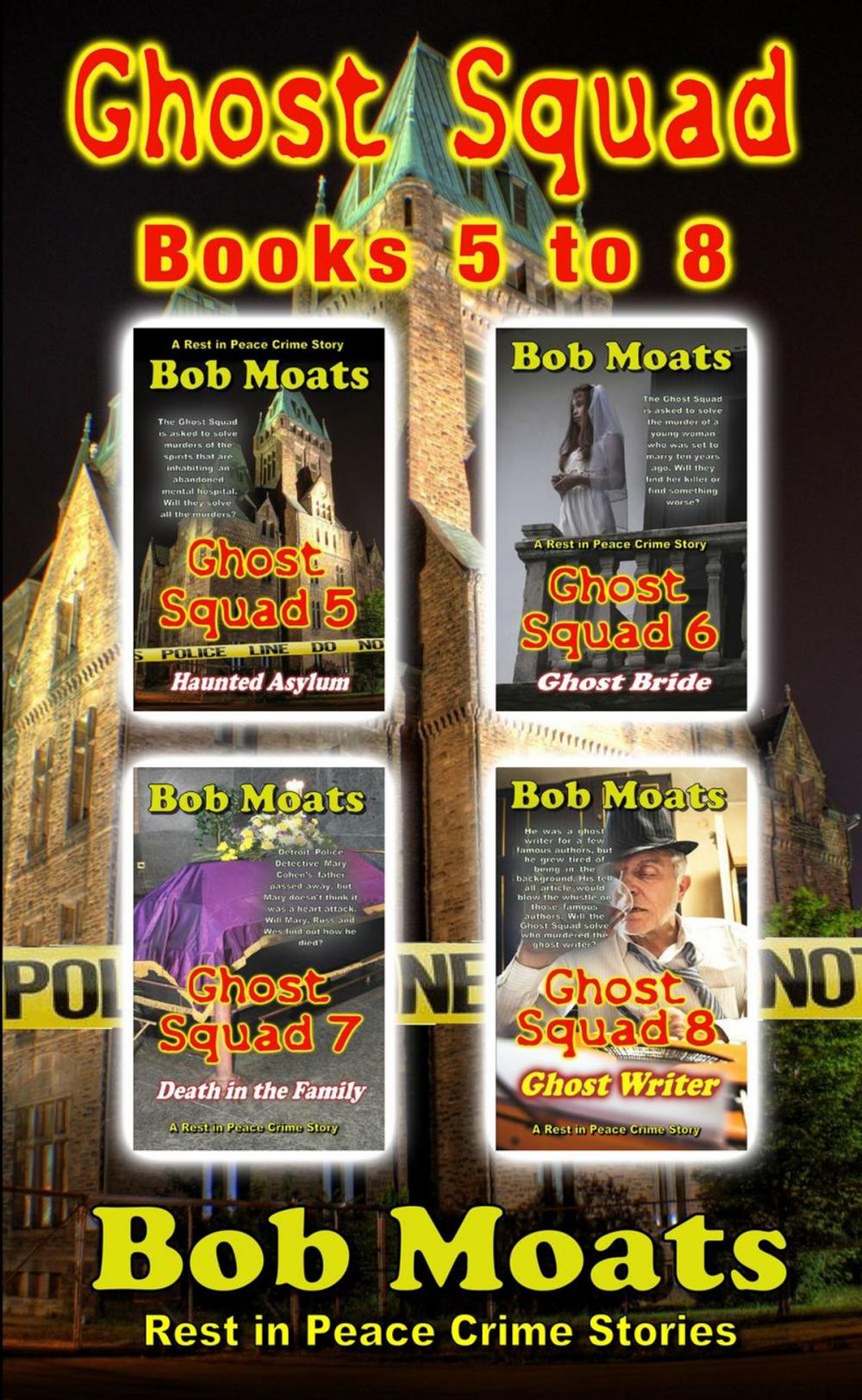 Big bigCover of Ghost Squad Books 5-8