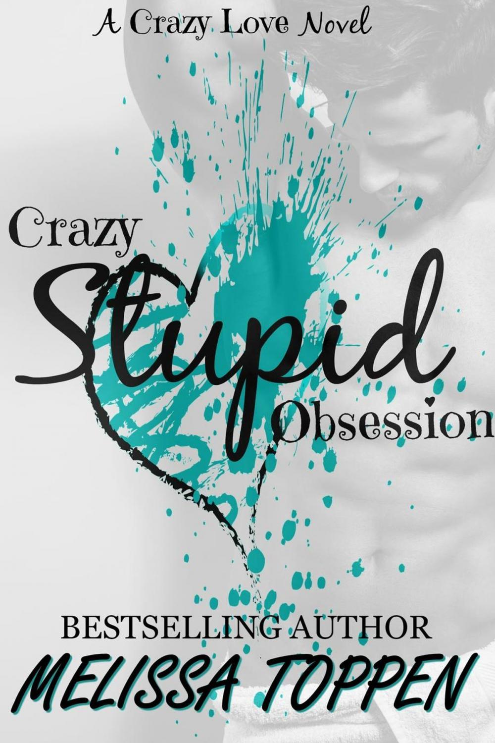 Big bigCover of Crazy Stupid Obsession