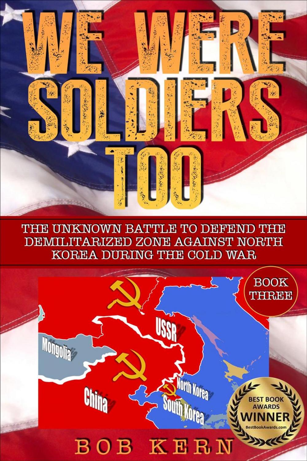 Big bigCover of The Unknown Battle to Defend the Demilitarized Zone Against North Korea During the Cold War