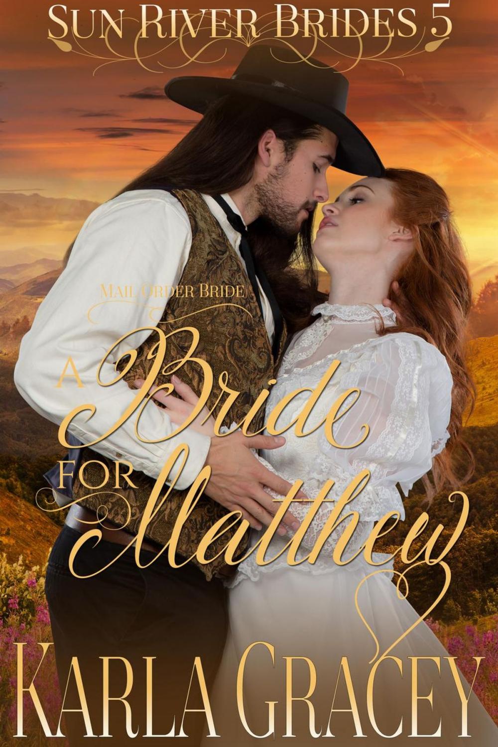 Big bigCover of Mail Order Bride - A Bride for Matthew