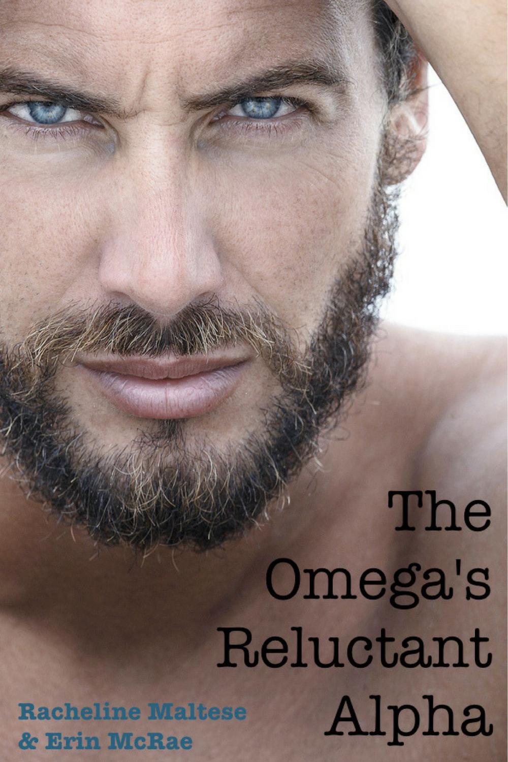 Big bigCover of The Omega's Reluctant Alpha