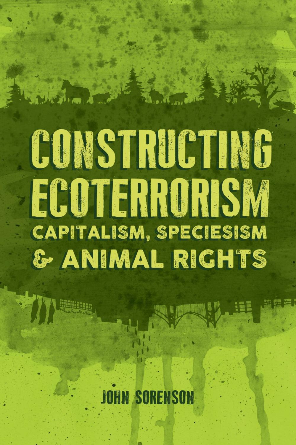 Big bigCover of Constructing Ecoterrorism