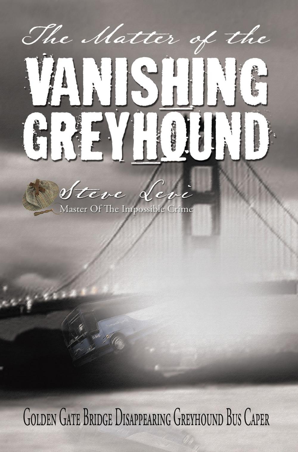 Big bigCover of The Matter of the Vanishing Greyhound