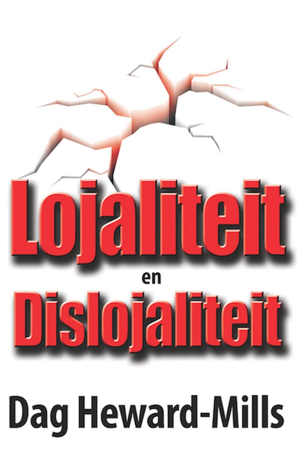 Big bigCover of Lojaliteit en Dislojalteit