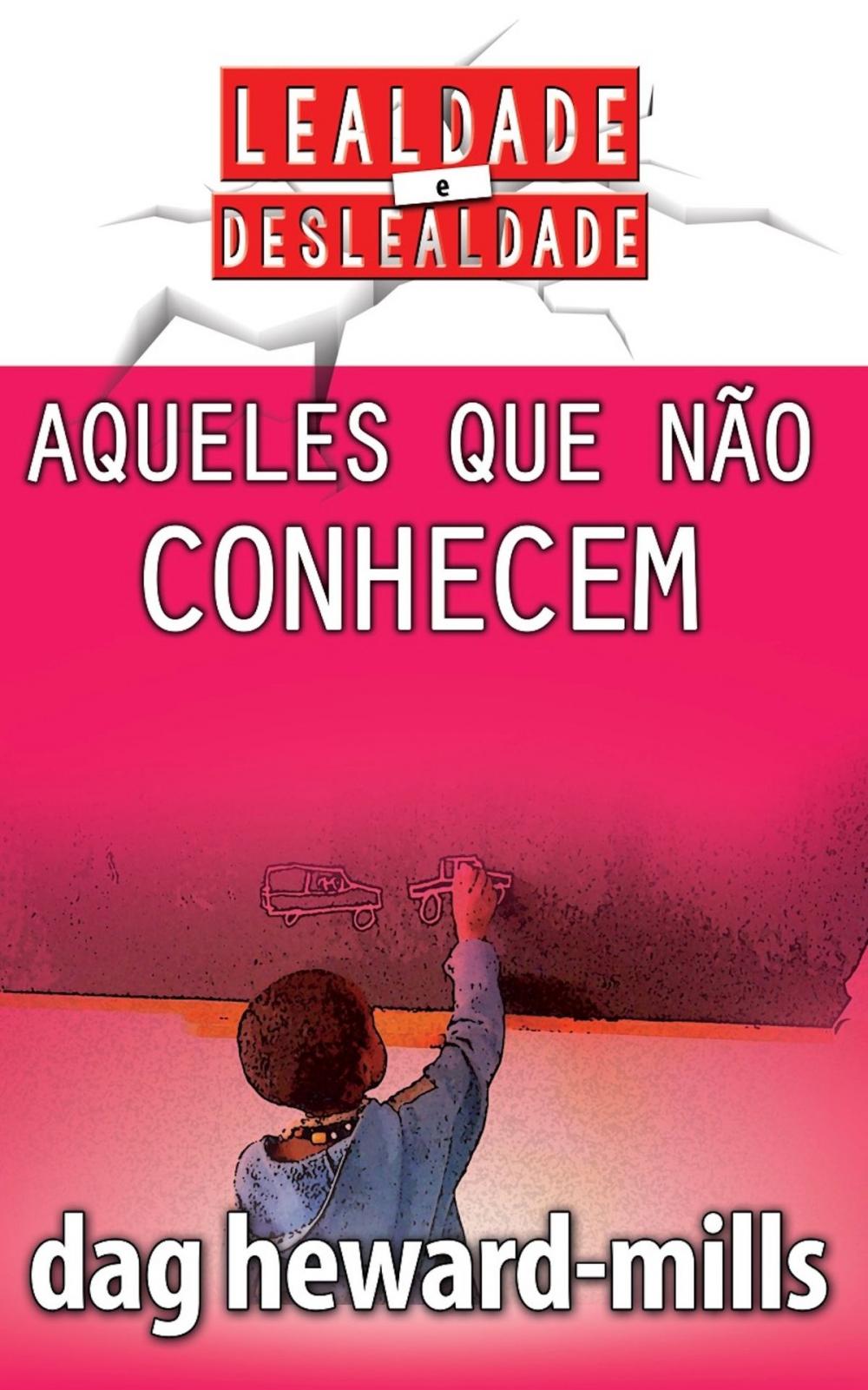 Big bigCover of Aqueles Que Não Conhecem