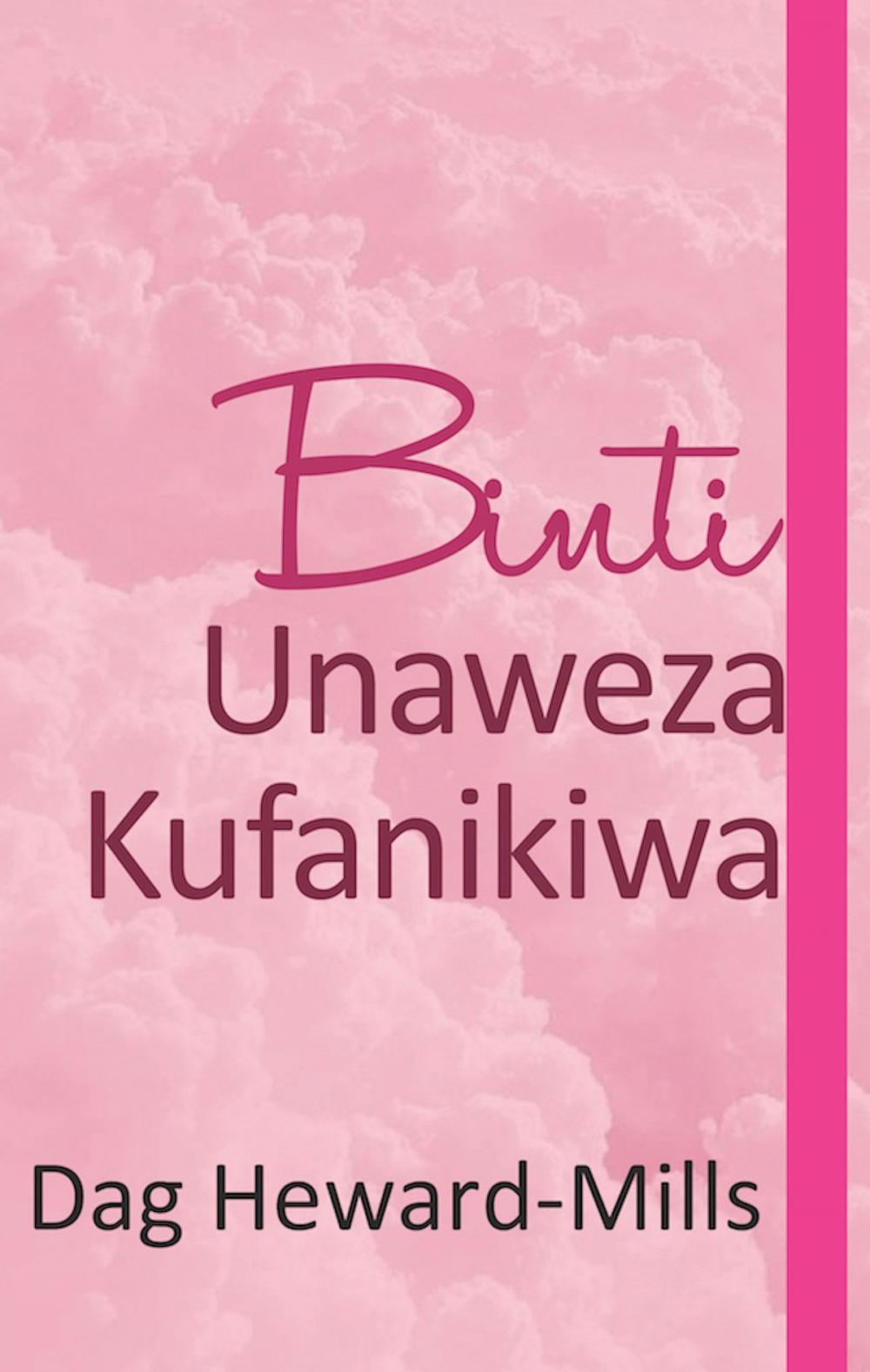 Big bigCover of Binti Unaweza Kufanikiwa