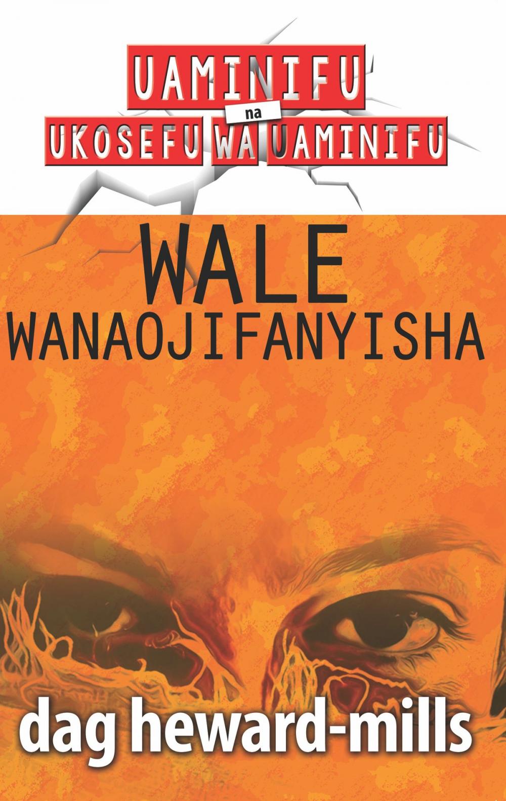 Big bigCover of Wale Wanaojifanyisha