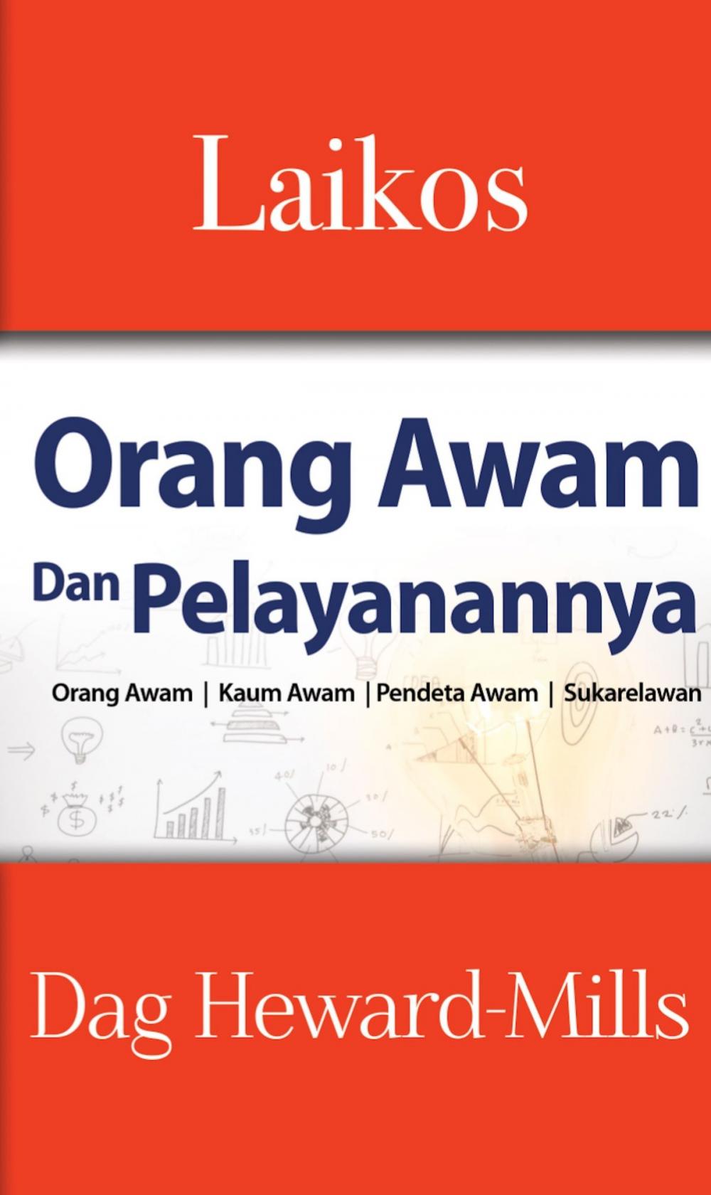 Big bigCover of Laikos: Orang Away dan Pelayanannya