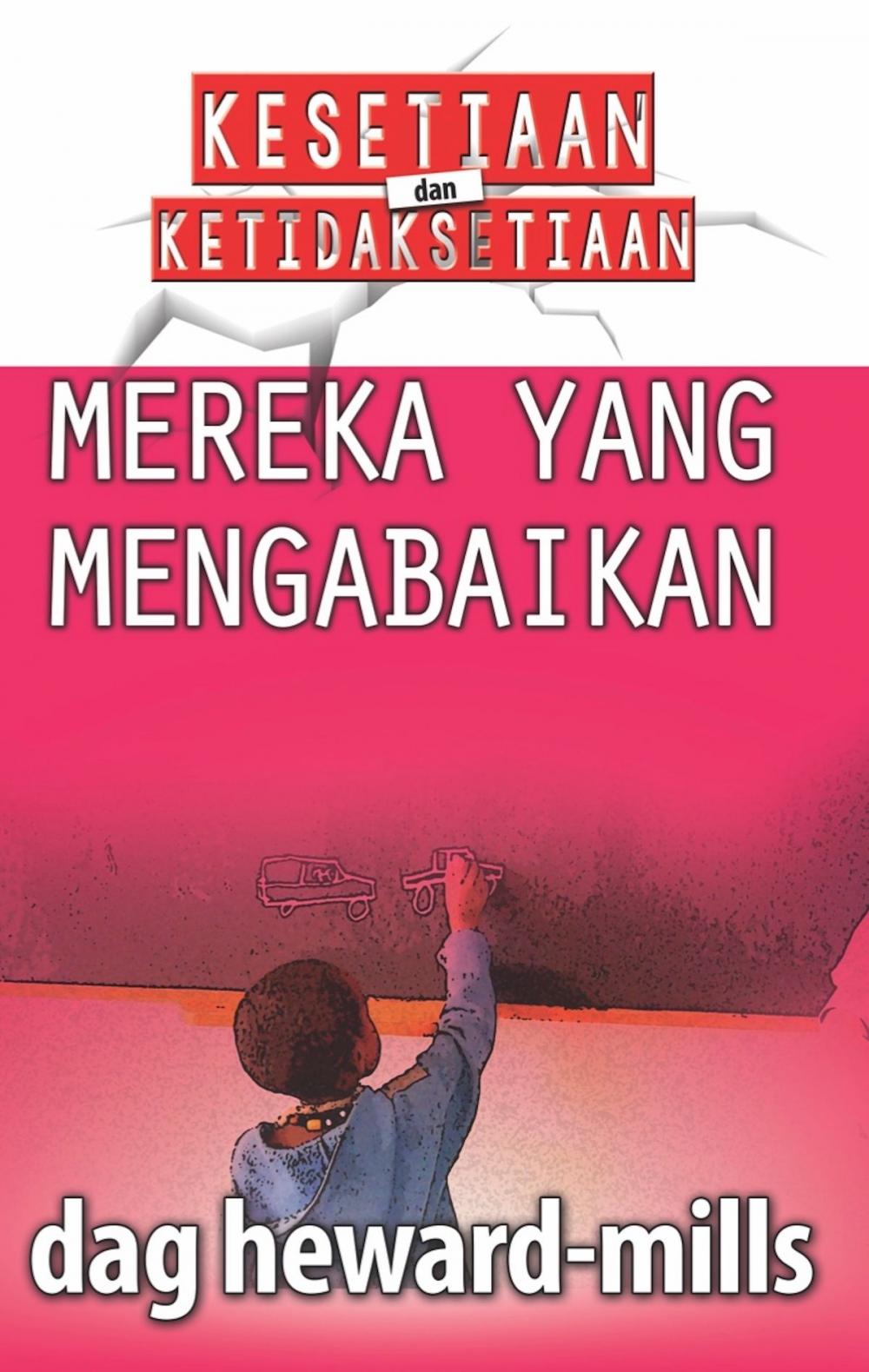 Big bigCover of Mereka Yang Mengabaikan