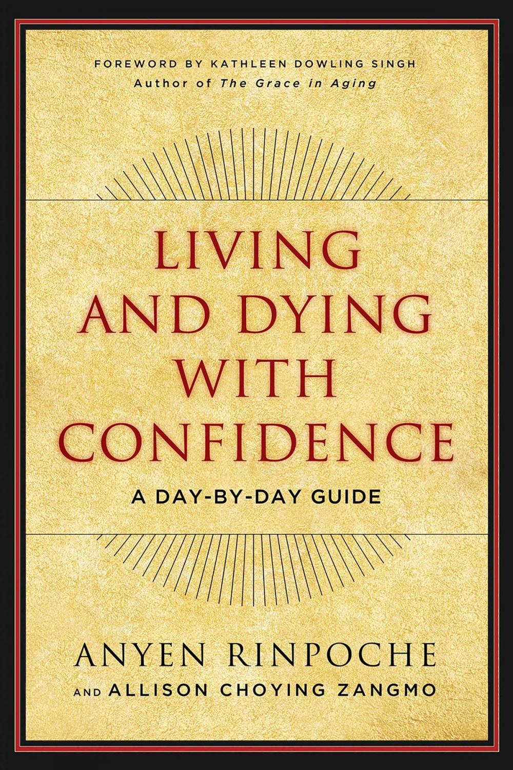 Big bigCover of Living and Dying with Confidence