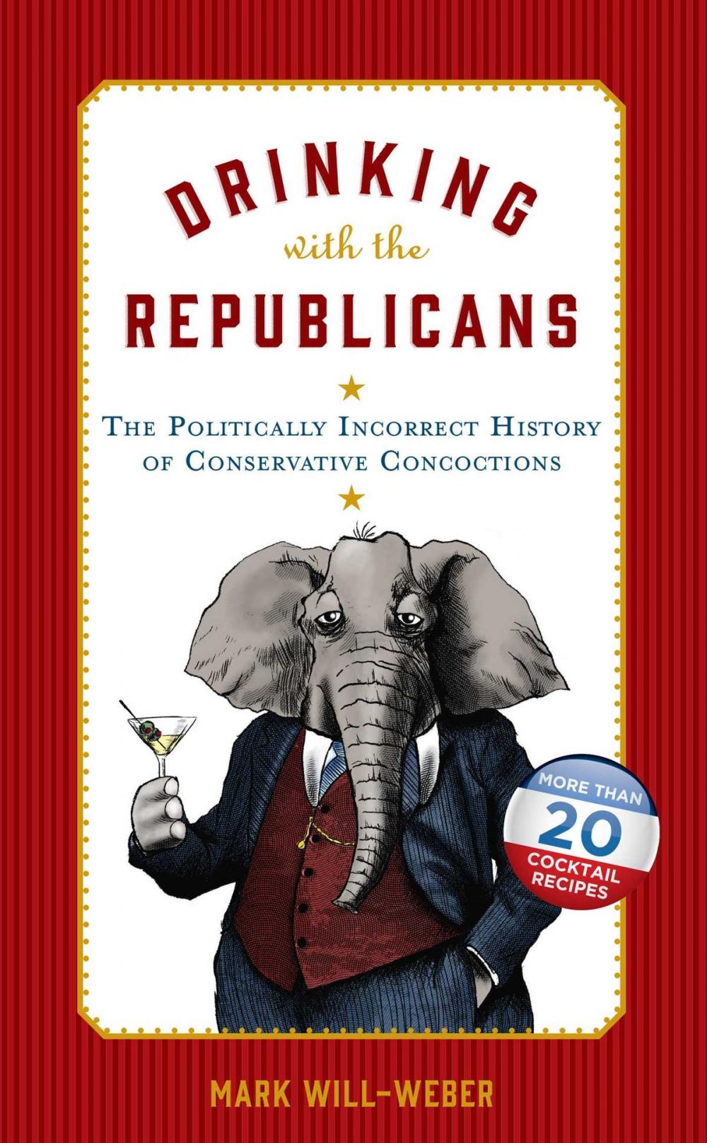 Big bigCover of Drinking with the Republicans