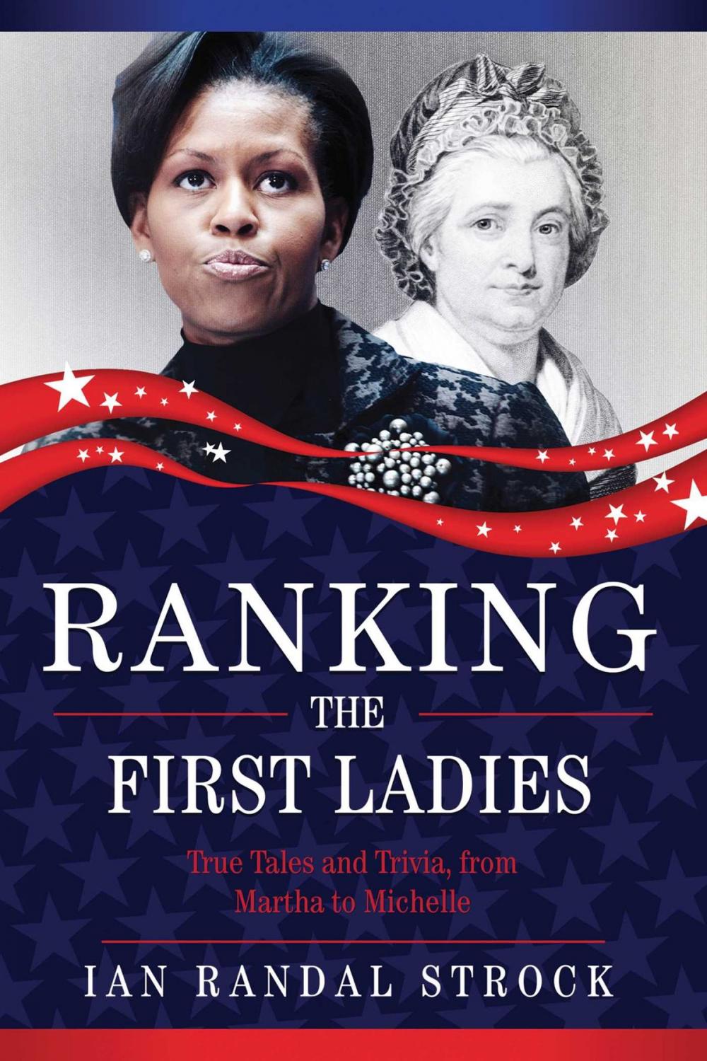 Big bigCover of Ranking the First Ladies