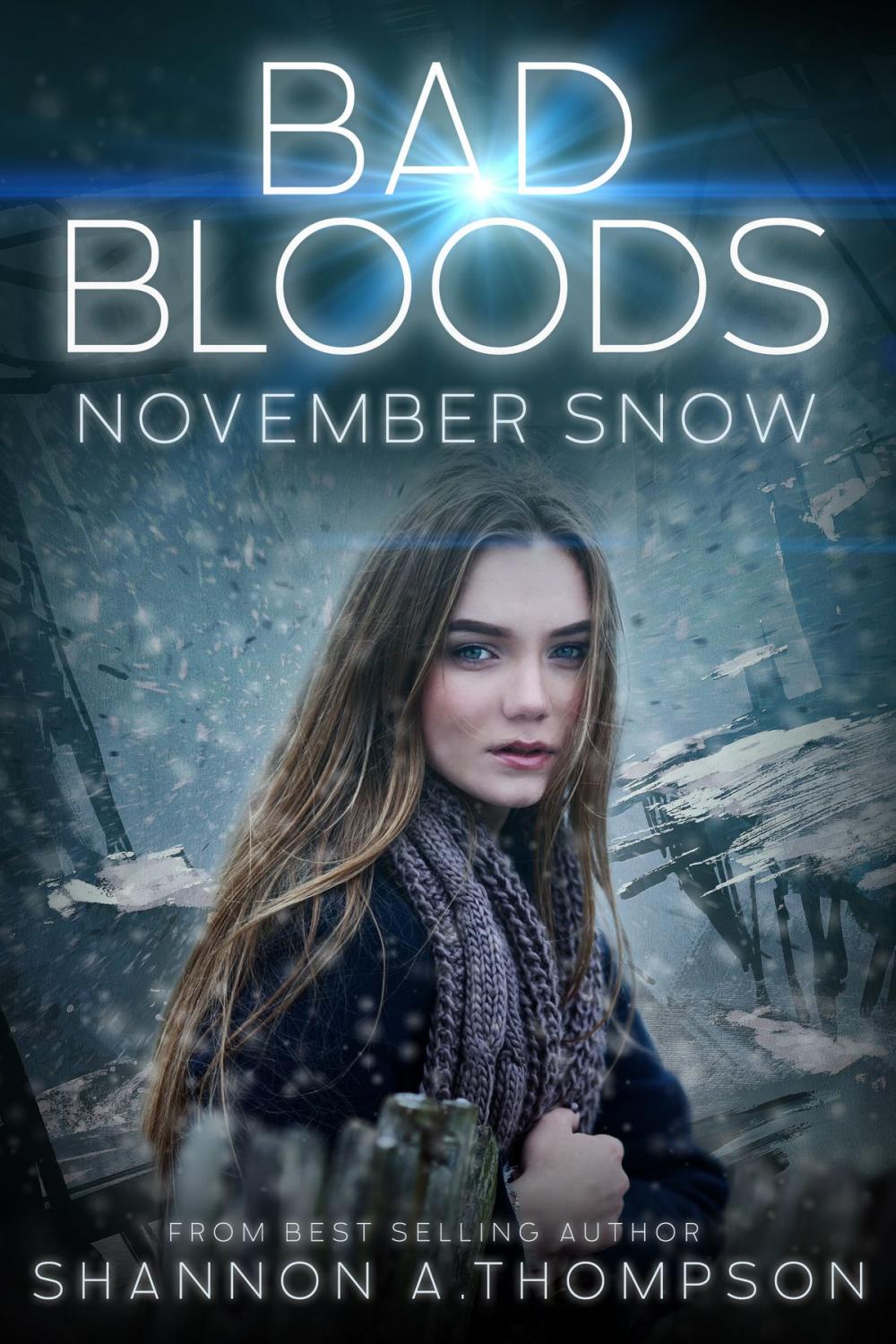 Big bigCover of Bad Bloods: November Snow