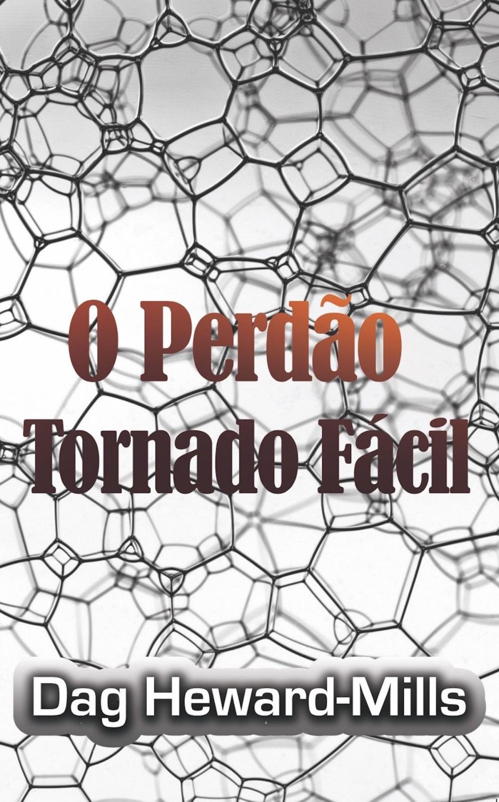 Big bigCover of O Perdão Tornado Fácil