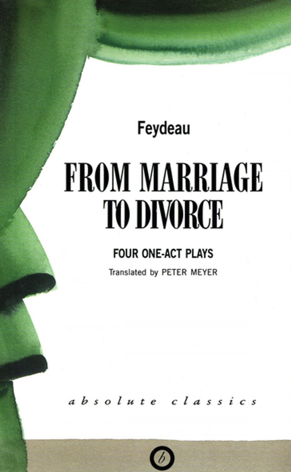 Big bigCover of From Marriage to Divorce: Four One-Act Plays