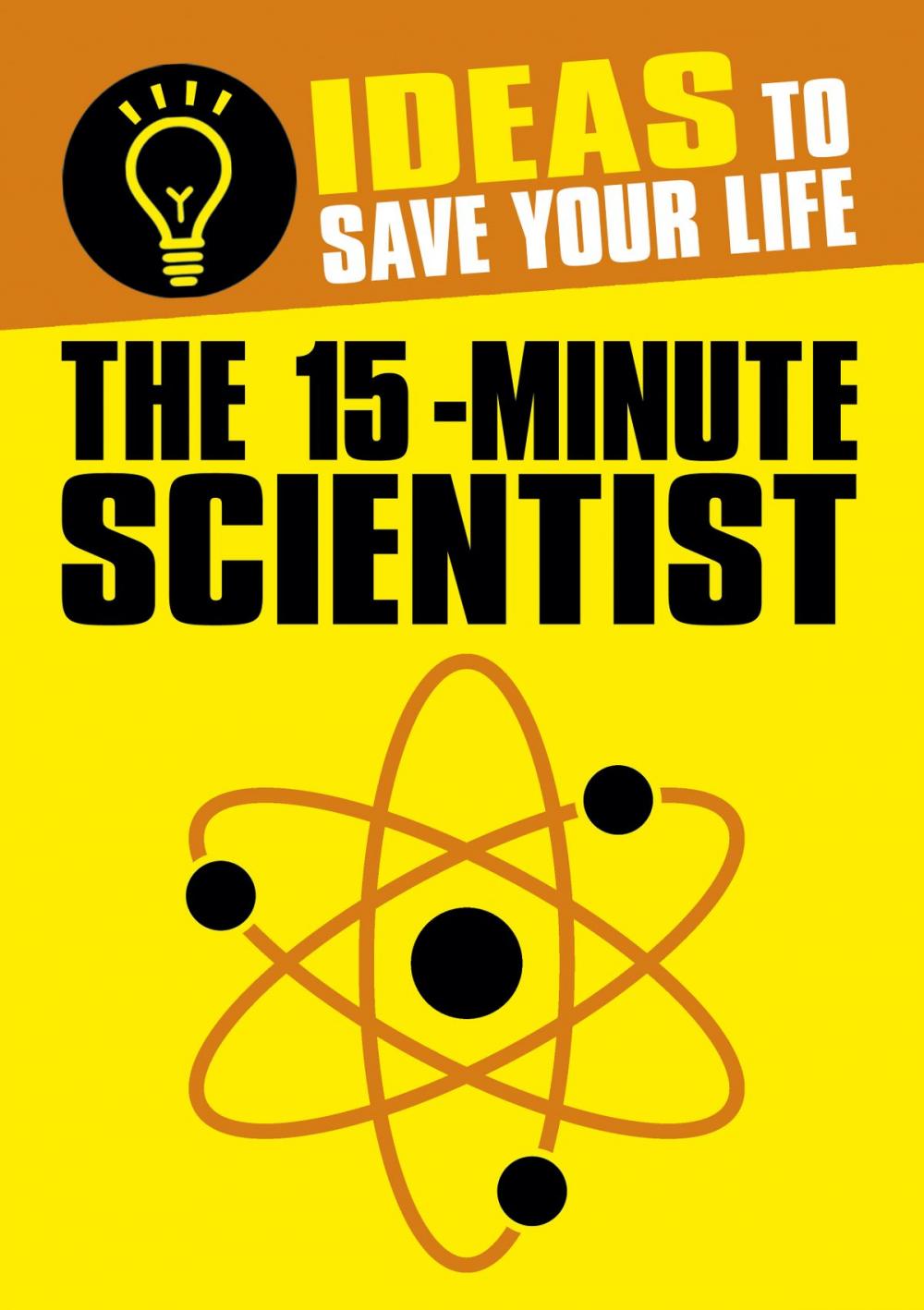 Big bigCover of The 15-Minute Scientist