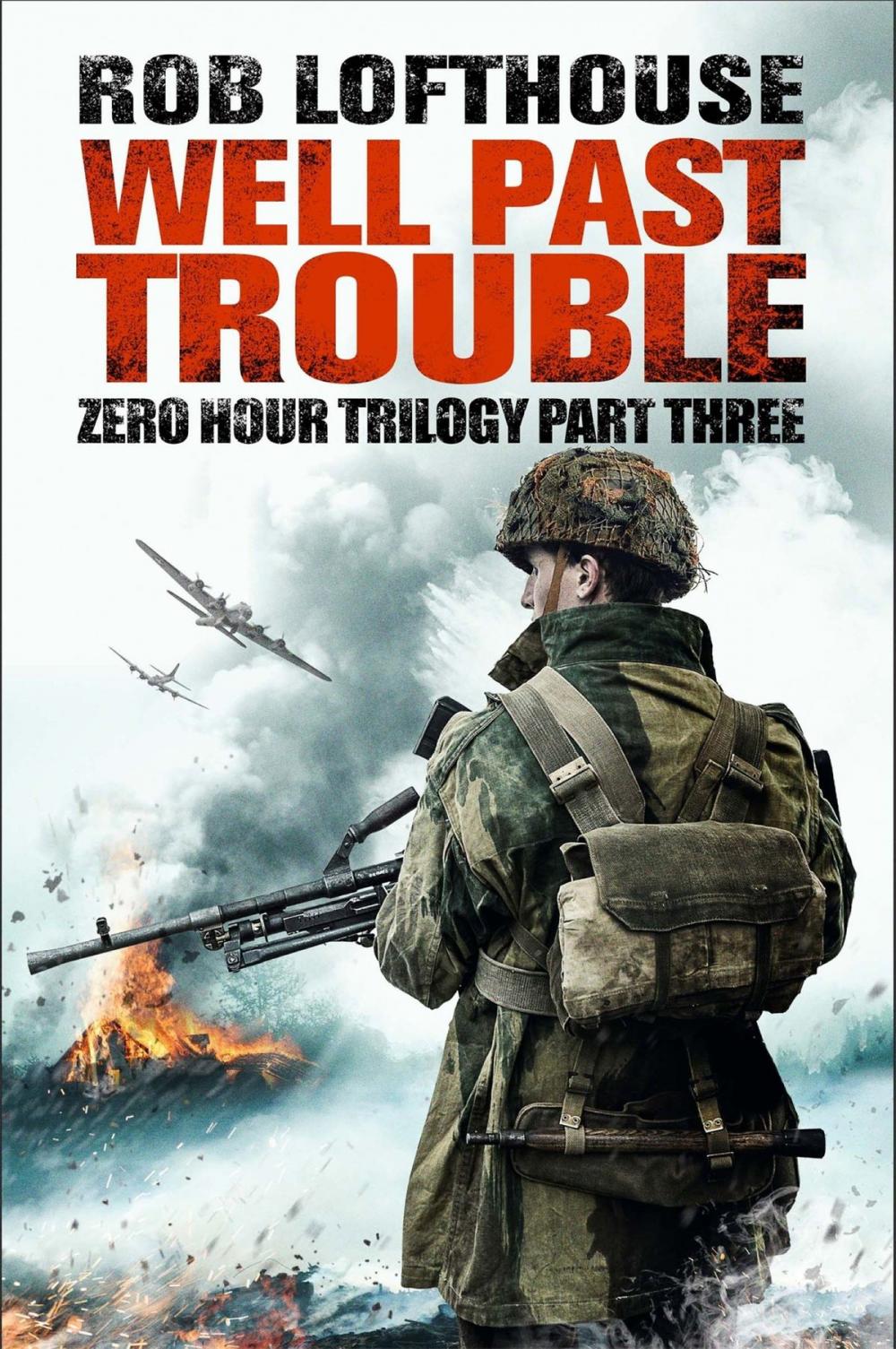 Big bigCover of Zero Hour Trilogy: Well Past Trouble