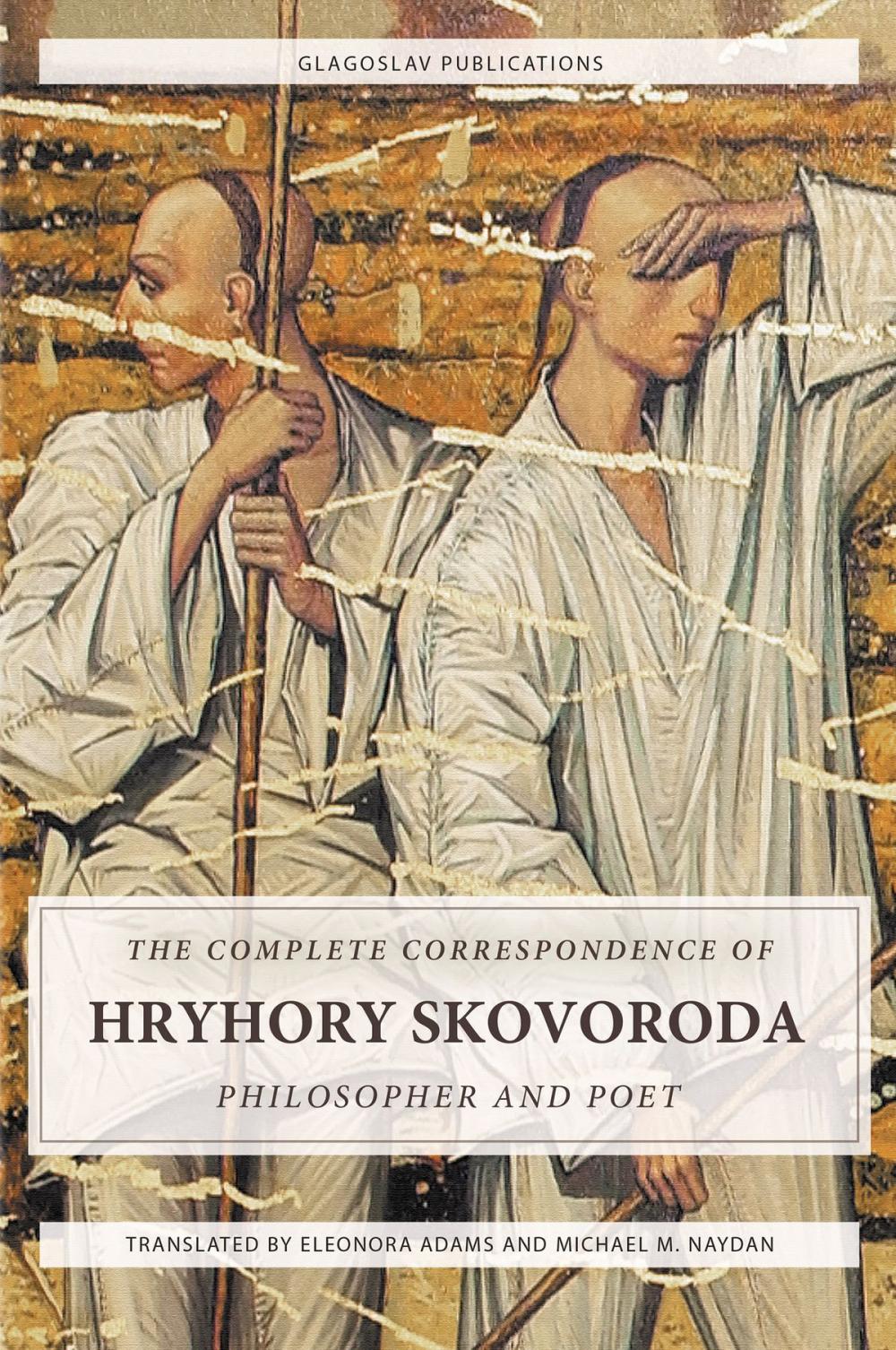 Big bigCover of The Complete Correspondence of Hryhory Skovoroda: Philosopher And Poet