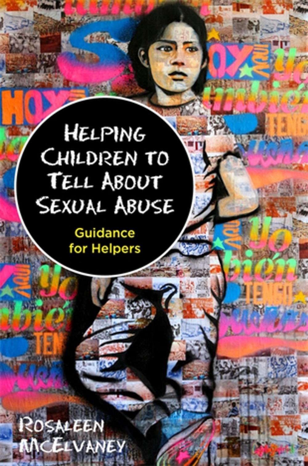 Big bigCover of Helping Children to Tell About Sexual Abuse