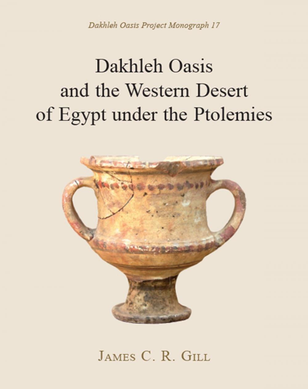Big bigCover of Dakhleh Oasis and the Western Desert of Egypt under the Ptolemies