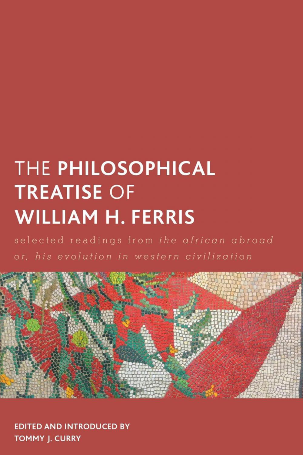 Big bigCover of The Philosophical Treatise of William H. Ferris