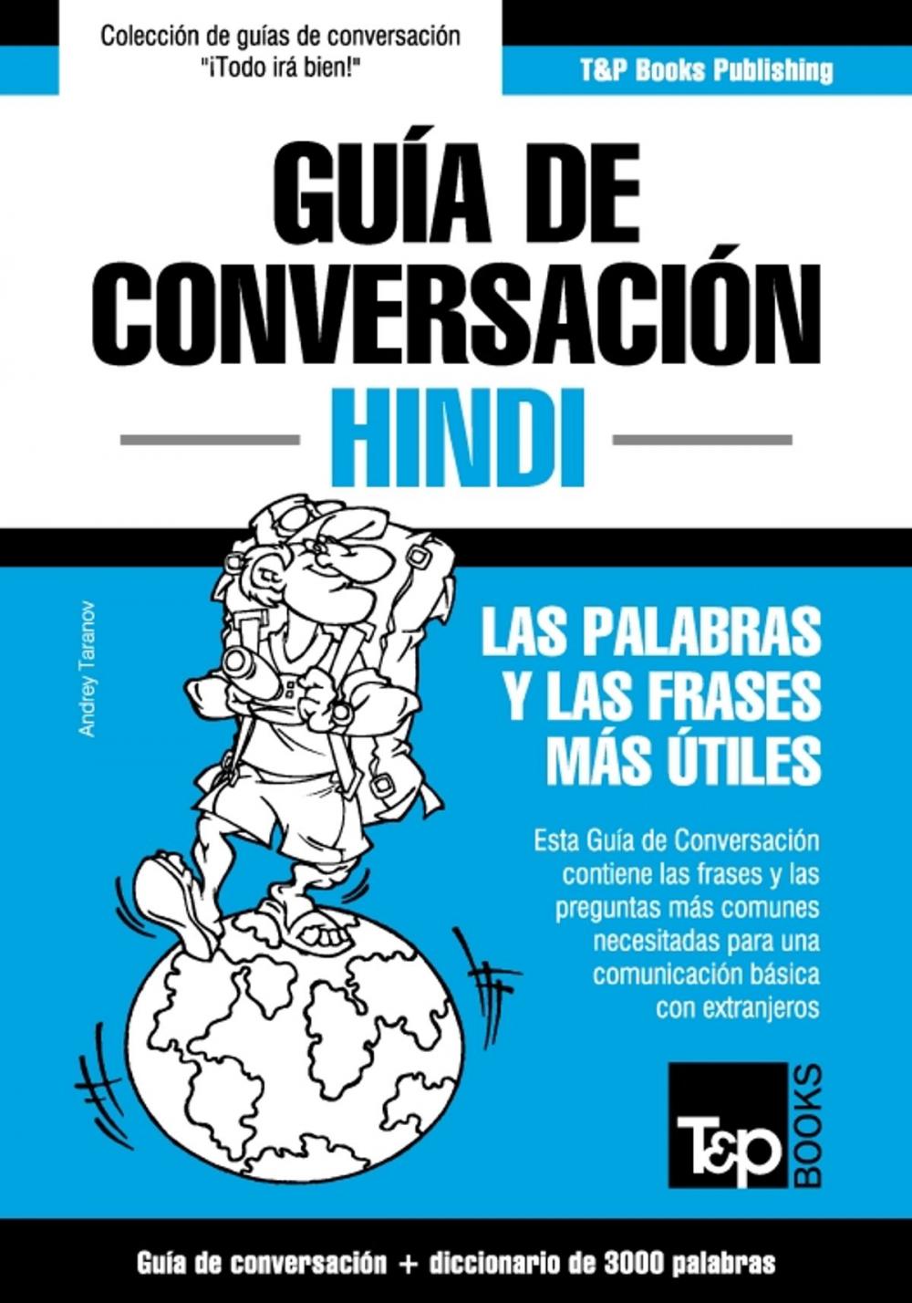 Big bigCover of Guía de Conversación Español-Hindi y vocabulario temático de 3000 palabras