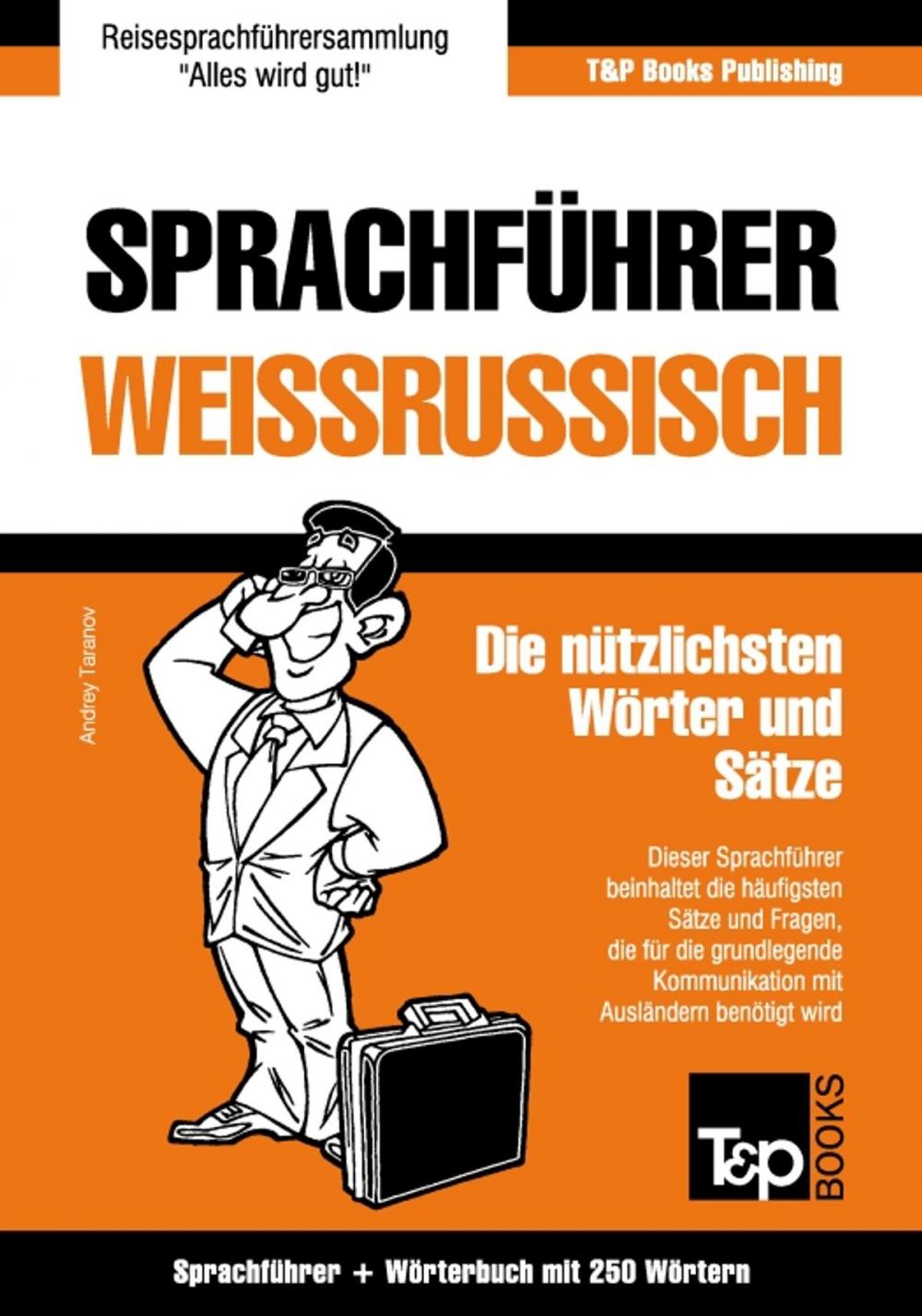 Big bigCover of Sprachführer Deutsch-Weißrussisch und Mini-Wörterbuch mit 250 Wörtern